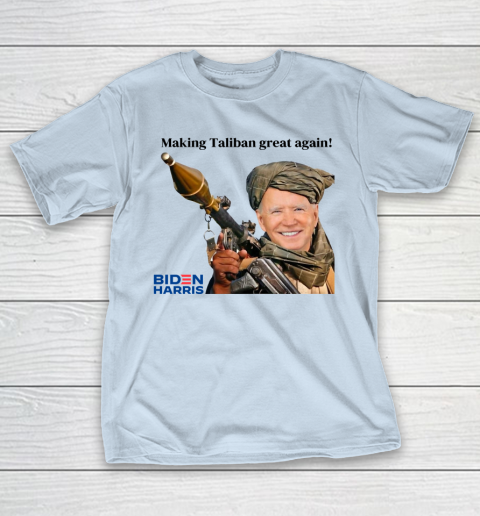 Making The Taliban Great Again Funny Joe Biden T-Shirt 4