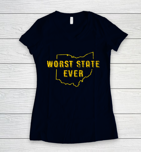 Worst State Ever Ohio Sucks Michigan Sports Fan Women's V-Neck T-Shirt 2