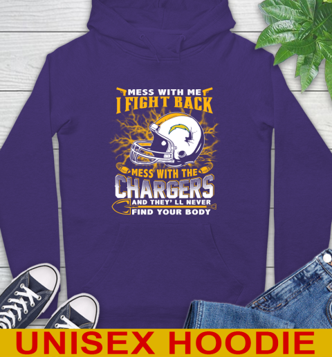 NFL Football San Diego Chargers Mess With Me I Fight Back Mess With My Team And They'll Never Find Your Body Shirt Hoodie 5