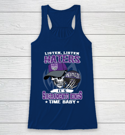 Listen Haters It is KINGS Time Baby NBA Racerback Tank 6