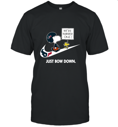 NFL Houston Texans Are Number One – NIKE Just Bow Down Snoopy