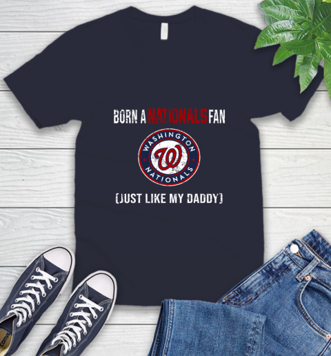 MLB Baseball Washington Nationals Loyal Fan Just Like My Daddy Shirt V-Neck T-Shirt 2