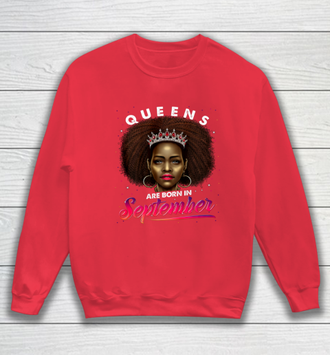 Queens Born September Shirt Black Girl Virgo Libra Birthday Sweatshirt 7