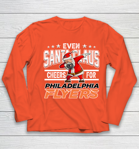 Philadelphia Flyers Even Santa Claus Cheers For Christmas NHL Youth Long Sleeve 3