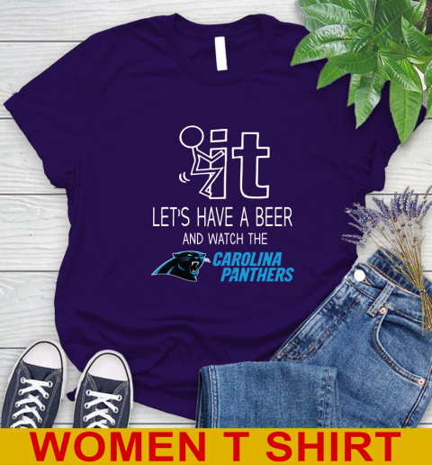 Carolina Panthers Football NFL Let's Have A Beer And Watch Your Team Sports Women's T-Shirt 4