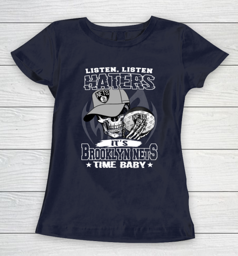 Listen Haters It is NETS Time Baby NBA Women's T-Shirt 2