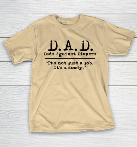 DAD Father's Day Dads Against Diaper Doody T-Shirt 5