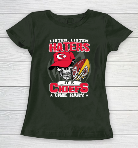 Listen Haters It is CHIEFS Time Baby NFL Women's T-Shirt 4