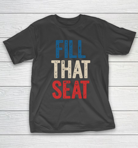 Fill That Seat Vintage North Carolina NC Fill The Seat Retro T-Shirt