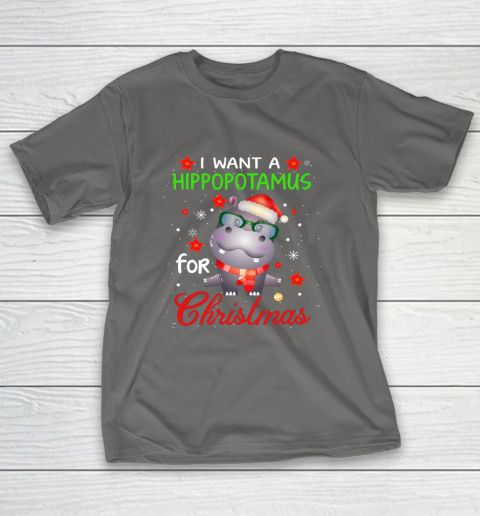 I Want A Hippopotamus For Christmas Funny Hippo Gifts T-Shirt 8
