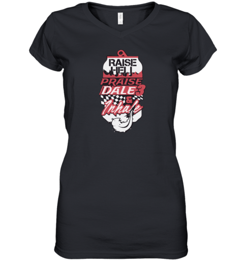 Raise Hell Praise Dale & Inhale Women's V-Neck T-Shirt