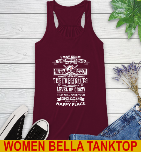 Carolina Hurricanes NHL Hockey If You Mess With Me While I'm Watching My Team Racerback Tank 2