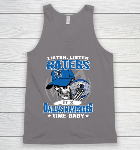 Listen Haters It is MAVERICKS Time Baby NBA Tank Top 6