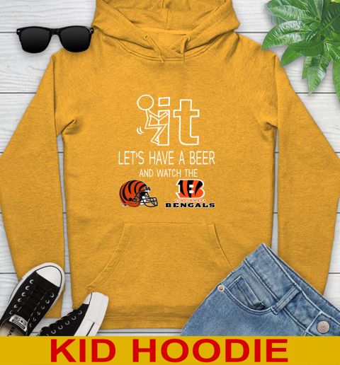 Cincinnati Bengals Football NFL Let's Have A Beer And Watch Your Team Sports Youth Hoodie 2