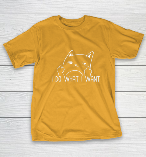 I Do What I Want Funny Adult Humour Cat Middle Finger Meme T-Shirt 2