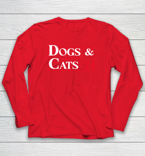 Dogs and Cats 2024 They're Eating The Dogs Long Sleeve T-Shirt 6