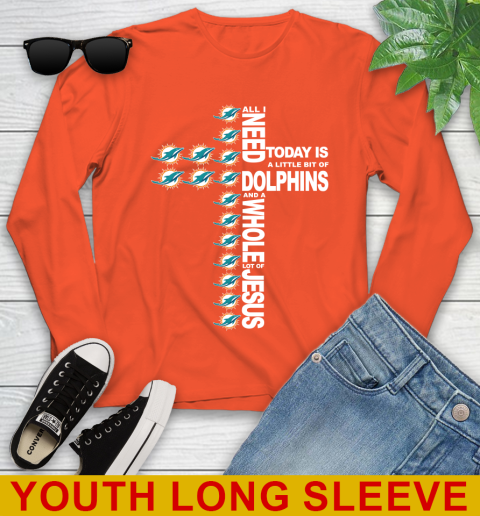 NFL All I Need Today Is A Little Bit Of Miami Dolphins Cross Shirt Youth Long Sleeve 4 NFL All I Need Today Is A Little Bit Of Miami Dolphins Cross Shirt Youth Long Sleeve - Image 4