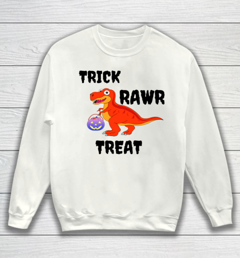 Funny Dinosaur Halloween Trick Rawr Treat Pun Sweatshirt