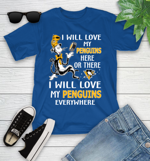 NHL Hockey Pittsburgh Penguins I Will Love My Penguins Everywhere Dr Seuss Shirt Youth T-Shirt 10