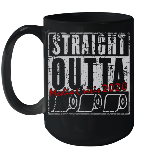 Straight Outta Media Crisis 2020 Ceramic Mug 15oz