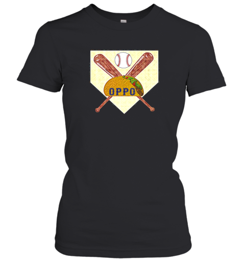 The Official Oppo Baseball Lovers Taco Women's T-Shirt