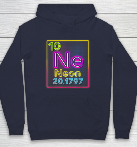 Neon Element Of The Chemistry Periodic Table For Scientists Hoodie 2