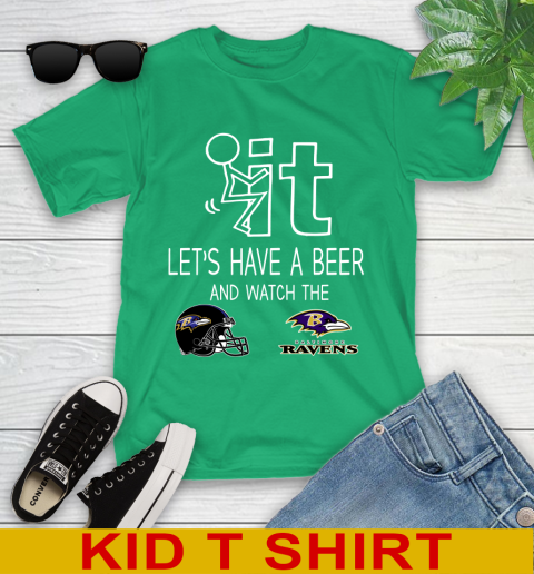Baltimore Ravens Football NFL Let's Have A Beer And Watch Your Team Sports Youth T-Shirt 7