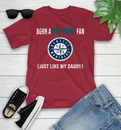 MLB Baseball Seattle Mariners Loyal Fan Just Like My Daddy Shirt Youth T-Shirt 12