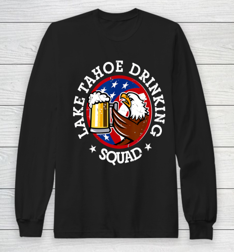 Lake Tahoe Drinking Squad July 4th Party Costume Beer Lovers Long Sleeve T-Shirt