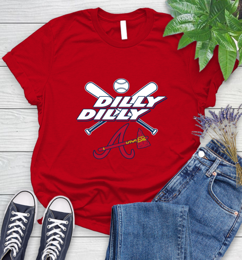 MLB Atlanta Braves Dilly Dilly Baseball Sports Women's T-Shirt 9