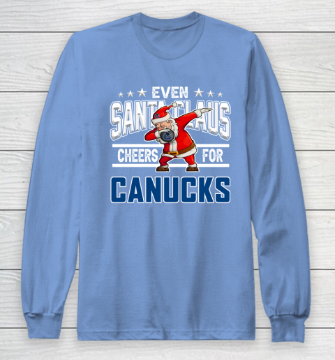 Vancouver Canucks Even Santa Claus Cheers For Christmas NHL Long Sleeve T-Shirt 8