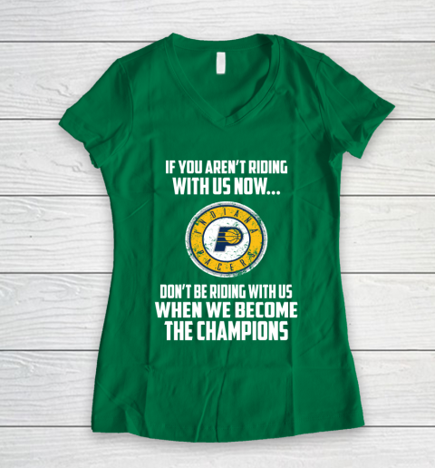 NBA Indiana Pacers Basketball We Become The Champions Women's V-Neck T-Shirt 3