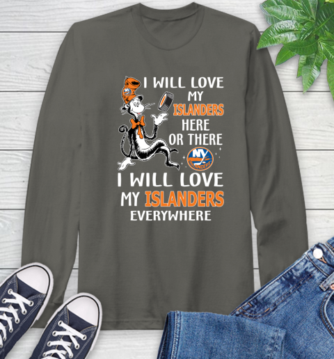 NHL Hockey New York Islanders I Will Love My Islanders Everywhere Dr Seuss Shirt Long Sleeve T-Shirt 10