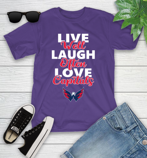 NHL Hockey Washington Capitals Live Well Laugh Often Love Shirt Youth T-Shirt 3