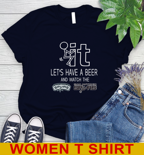 San Antonio Spurs Basketball NBA Let's Have A Beer And Watch Your Team Sports Women's T-Shirt 2