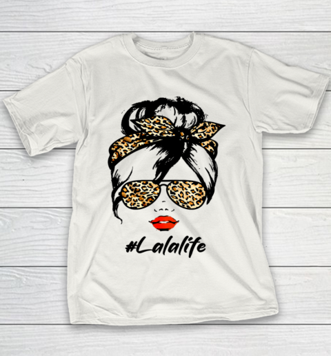 Womens Classy Lala Life With Leopard Pattern Shades Lalalife Youth T-Shirt