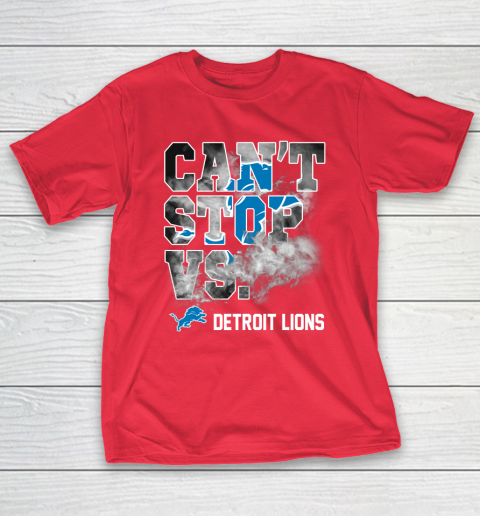 NFL Detroit Lions Can't Stop Vs T-Shirt 9