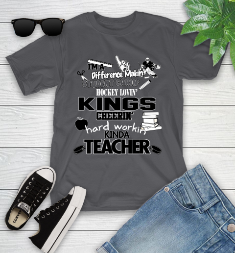Los Angeles Kings NHL I'm A Difference Making Student Caring Hockey Loving Kinda Teacher Youth T-Shirt 6