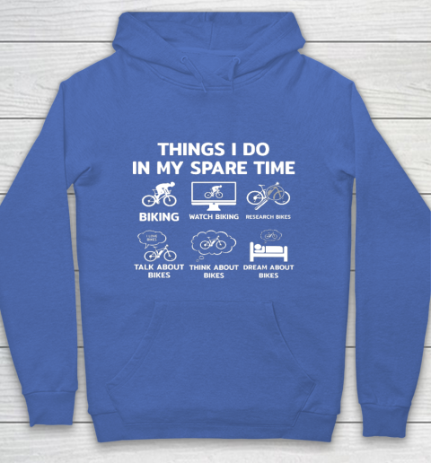 Things I Do In My Spare Time Mountain Bike Biking Funny Gift Hoodie 6