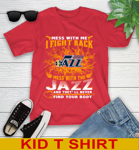 NBA Basketball Utah Jazz Mess With Me I Fight Back Mess With My Team And They'll Never Find Your Body Shirt Youth T-Shirt 11