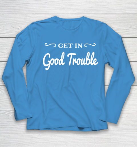 Get in good trouble John Lewis Youth Long Sleeve 5