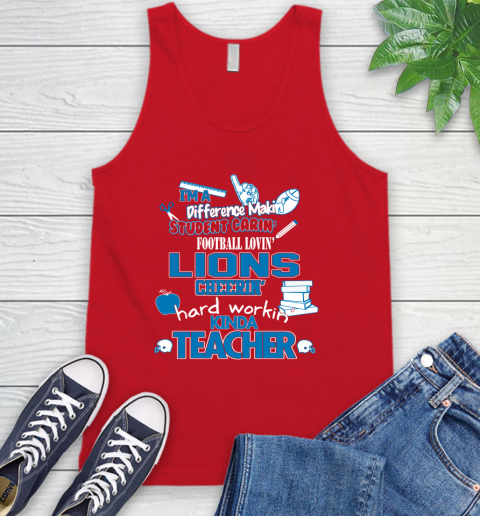 Detroit Lions NFL I'm A Difference Making Student Caring Football Loving Kinda Teacher Tank Top 5