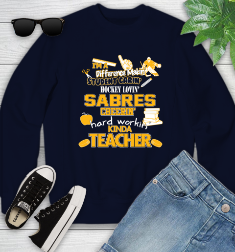 Buffalo Sabres NHL I'm A Difference Making Student Caring Hockey Loving Kinda Teacher Youth Sweatshirt 2