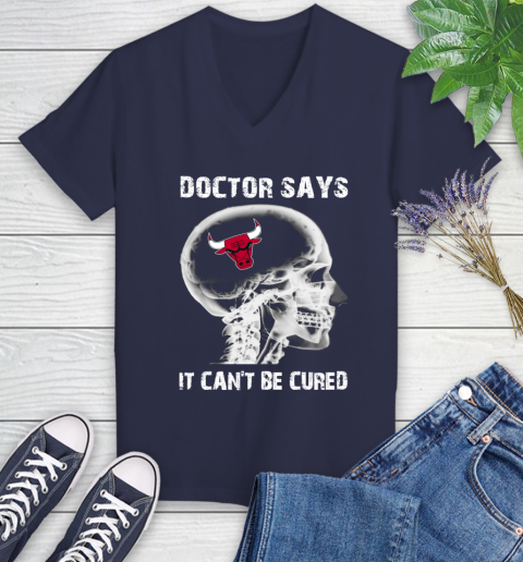 NBA Chicago Bulls Basketball Skull It Can't Be Cured Shirt Women's V-Neck T-Shirt 10