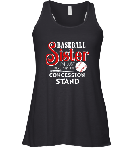 Baseball Sister I'm Just Here For The Concession Stand Gift Racerback Tank