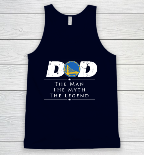 Golden State Warriors NBA Basketball Dad The Man The Myth The Legend Tank Top 2