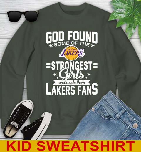 Los Angeles Lakers NBA Basketball God Found Some Of The Strongest Girls Adoring Fans Youth Sweatshirt 8