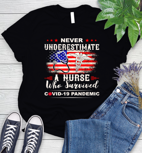 Nurse Shirt Never underestimate a nurse who survived T Shirt Women's T-Shirt