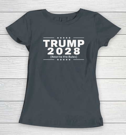 Trump 2028 Rewrite The Rules Women's T-Shirt 3