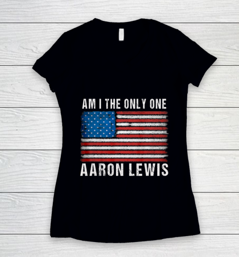 Am I The Only One Aaron Lewis Flag USA Women's V-Neck T-Shirt